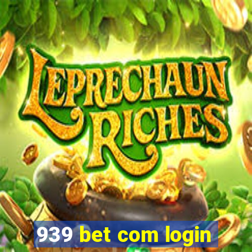 939 bet com login